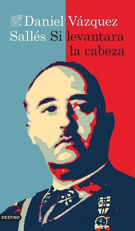 SI LEVANTARA LA CABEZA | 9788423347957 | VÁZQUEZ SALLÉS, DANIEL