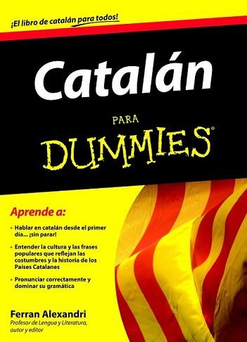 CATALAN PARA DUMMIES | 9788432920684 | ALEXANDRI, FERRAN | Llibreria L'Illa - Llibreria Online de Mollet - Comprar llibres online