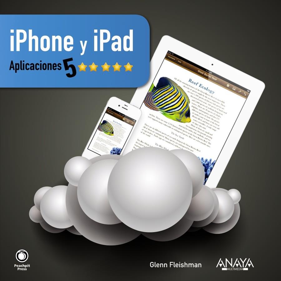 IPHONE & IPAD. APLICACIONES 5 ESTRELLAS | 9788441530331 | FLEISHMAN, GLENN | Llibreria L'Illa - Llibreria Online de Mollet - Comprar llibres online