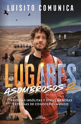 LUGARES ASOMBROSOS | 9788419688255 | COMUNICA, LUISITO | Llibreria L'Illa - Llibreria Online de Mollet - Comprar llibres online