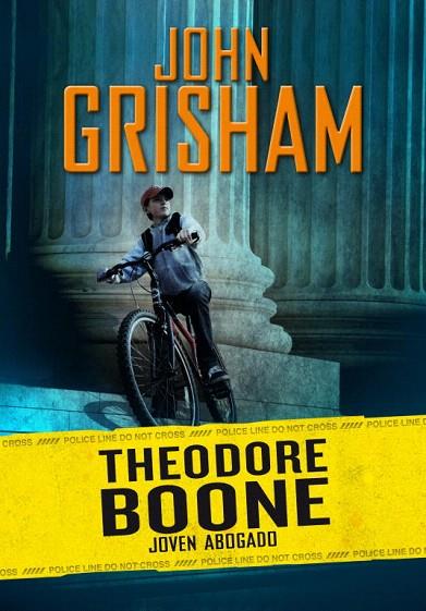 THEODORE BOONE. JOVEN ABOGADO. | 9788484416890 | GRISHMAN, JOHN | Llibreria L'Illa - Llibreria Online de Mollet - Comprar llibres online