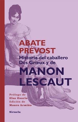 HISTORIA DEL CABALLERO DES GRIEUX Y DE MANON LESCAUT | 9788498419856 | PRÉVOST [D'EXILES], ANTOINE FRANÇOIS [ABATE]