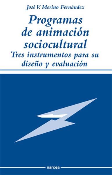 PROGRAMAS DE ANIMACION SOCIOCULTURAL | 9788427712140 | MERINO FERNANDEZ, JOSE V.