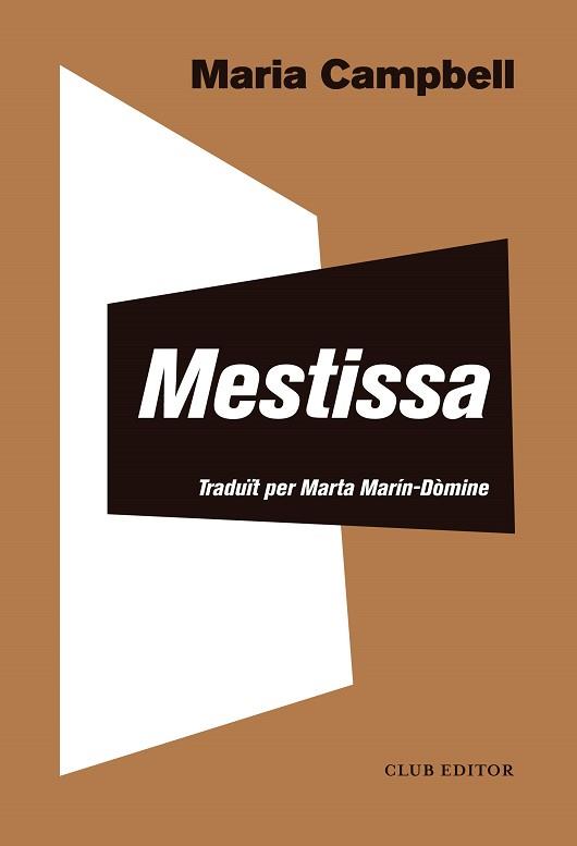 MESTISSA | 9788473292818 | CAMPBELL, MARIA | Llibreria L'Illa - Llibreria Online de Mollet - Comprar llibres online