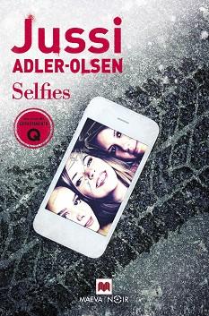 SELFIES | 9788417108144 | ADLER-OLSEN, JUSSI | Llibreria L'Illa - Llibreria Online de Mollet - Comprar llibres online