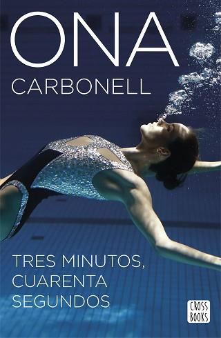 TRES MINUTOS CUARENTA SEGUNDOS | 9788408160304 | CARBONELL BALLESTERO, ONA | Llibreria L'Illa - Llibreria Online de Mollet - Comprar llibres online