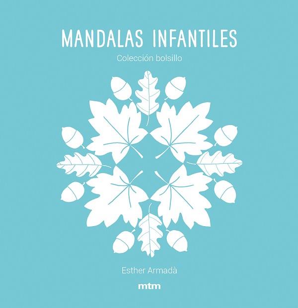 MANDALAS INFANTILES | 9788417165499 | ARMADÀ HERNÁNDEZ, ESTHER | Llibreria L'Illa - Llibreria Online de Mollet - Comprar llibres online