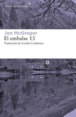 EMBALSE 13, EL | 9788417007942 | MCGREGOR, JON | Llibreria L'Illa - Llibreria Online de Mollet - Comprar llibres online
