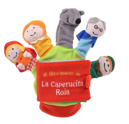 LA CAPERUCITA ROJA (LIBRO GUANTE CON TÍTERES DE DEDO) | 9788468309743 | VARIOS AUTORES | Llibreria L'Illa - Llibreria Online de Mollet - Comprar llibres online