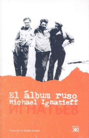 ALBUM RUSO, EL | 9788432313448 | IGNATIEFF, MICHAEL