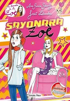 SAYONARA ZOÈ | 9788415790259 | GARCÍA-SIÑERIZ, ANA