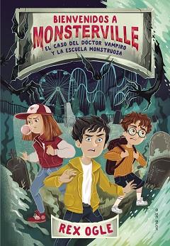 CASO DEL DOCTOR VAMPIRO Y LA ESCUELA MONSTRUOSA, EL | 9788417736590 | OGLE, REX | Llibreria L'Illa - Llibreria Online de Mollet - Comprar llibres online