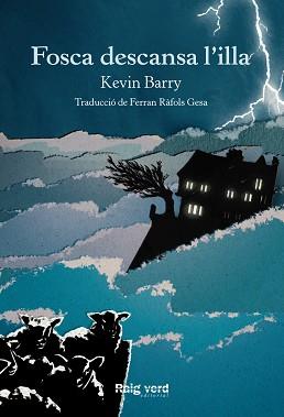 FOSCA DESCANSA L'ILLA | 9788416689743 | BARRY, KEVIN | Llibreria L'Illa - Llibreria Online de Mollet - Comprar llibres online