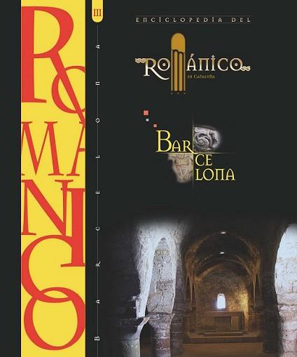 ENCICLOPEDIA DEL ROMANIC A CATALUNYA III | 9788415072805