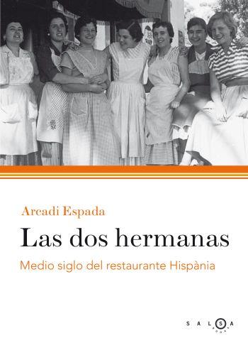 DOS HERMANAS, LAS | 9788496599314 | ESPADA, ARCADI