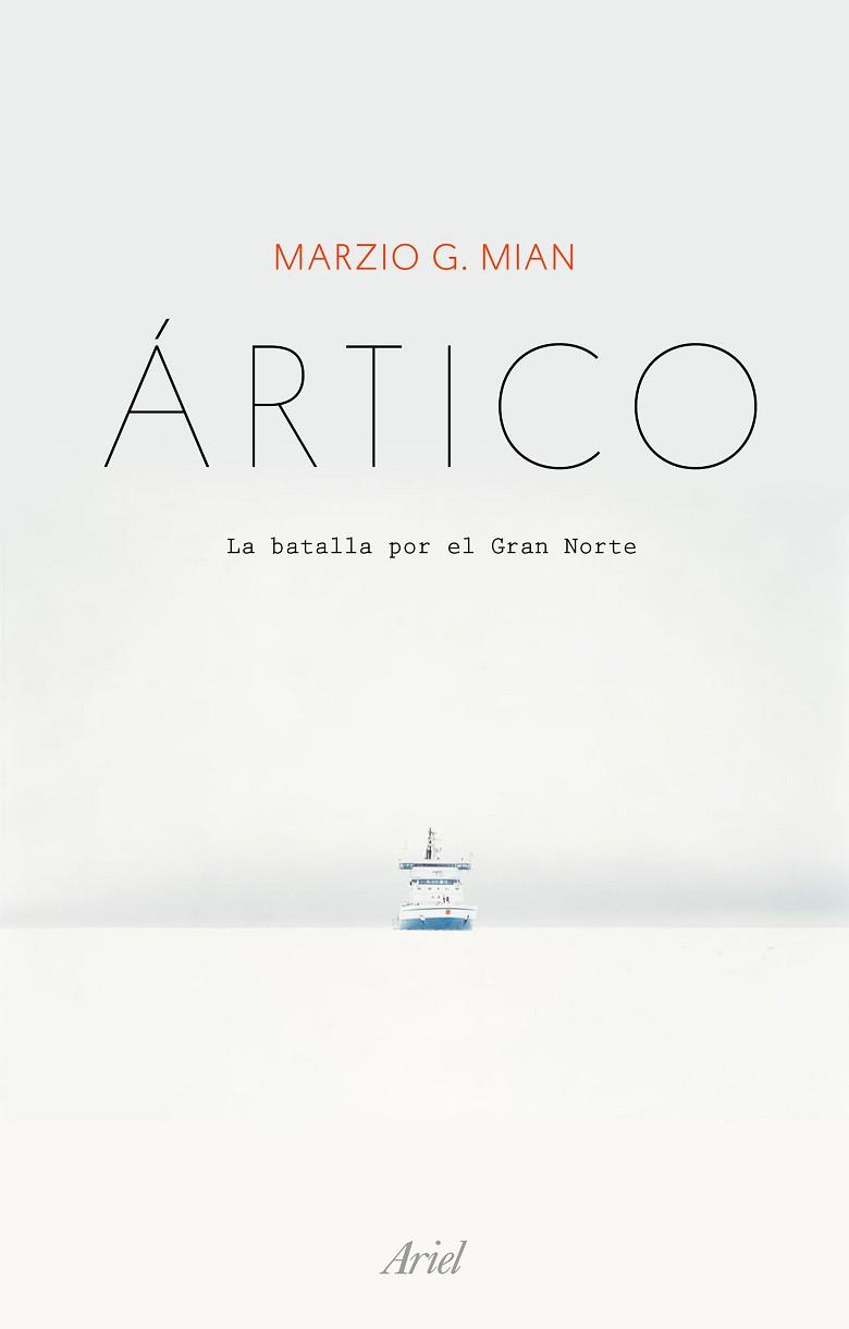 ÁRTICO | 9788434429512 | MIAN, MARZIO G. | Llibreria L'Illa - Llibreria Online de Mollet - Comprar llibres online