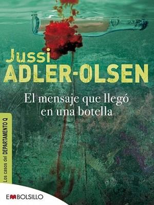 MENSAJE QUE LLEGO EN UNA BOTELLA, EL | 9788415140870 | ADLER OLSEN, JUSSI | Llibreria L'Illa - Llibreria Online de Mollet - Comprar llibres online
