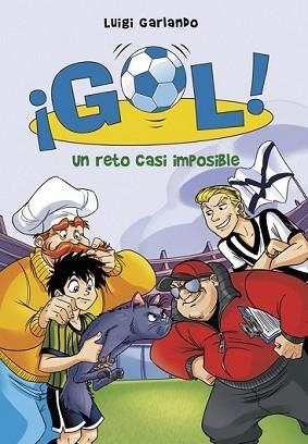 RETO CASI IMPOSIBLE (¡GOL! 37), UN | 9788490435748 | GARLANDO, LUIGI | Llibreria L'Illa - Llibreria Online de Mollet - Comprar llibres online