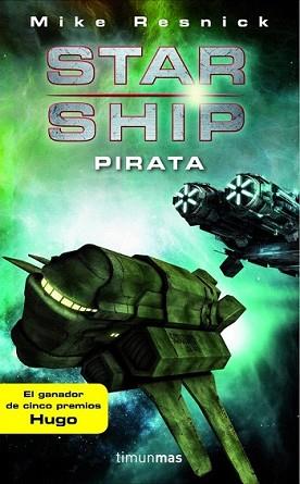 STARSHIP: PIRATA | 9788448044749 | RESNICK, MIKE