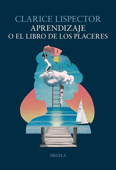 APRENDIZAJE O EL LIBRO DE LOS PLACERES | 9788410415881 | LISPECTOR, CLARICE | Llibreria L'Illa - Llibreria Online de Mollet - Comprar llibres online