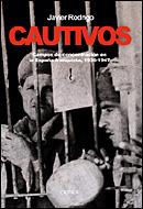 CAUTIVOS | 9788484326328 | RODRIGO, JAVIER