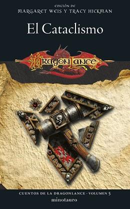 CUENTOS DE LA DRAGONLANCE Nº 05/06 EL CATACLISMO | 9788445011355 | WEIS / TRACY HICKMAN, MARGARET | Llibreria L'Illa - Llibreria Online de Mollet - Comprar llibres online