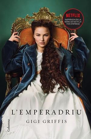 EMPERADRIU, L' | 9788466429641 | GRIFFIS, GIGI | Llibreria L'Illa - Llibreria Online de Mollet - Comprar llibres online