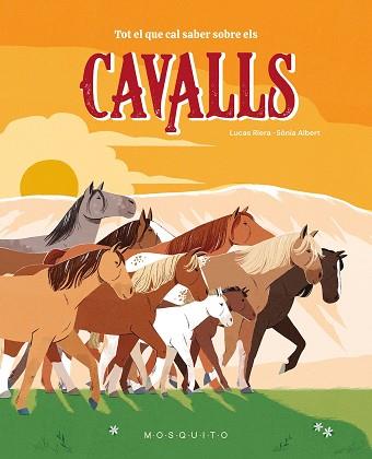 TOT EL QUE CAL SABER SOBRE ELS CAVALLS | 9788410417359 | RIERA, LUCAS | Llibreria L'Illa - Llibreria Online de Mollet - Comprar llibres online
