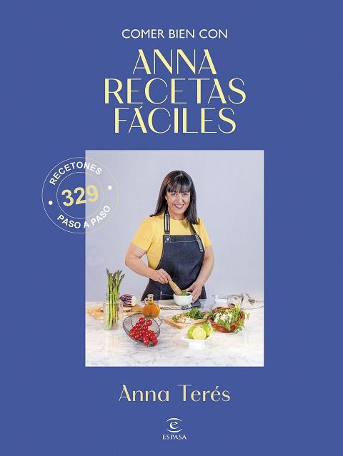 COMER BIEN CON ANNA RECETAS FÁCILES | 9788467083071 | ANNA RECETAS FÁCILES