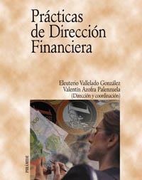 PRACTICAS DE DIRECION FINANCIERA | 9788436816259 | VALLELADO GONZALEZ, ELEUTERIO | Llibreria L'Illa - Llibreria Online de Mollet - Comprar llibres online