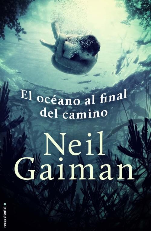 OCÉANO AL FINAL DEL CAMINO, EL | 9788499186573 | GAIMAN, NEIL | Llibreria L'Illa - Llibreria Online de Mollet - Comprar llibres online