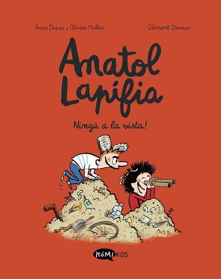 ANATOL LAPIFIA VOL.3  NINGÚ A LA VISTA! | 9788412399738 | DIDIER, ANNE/MULLER, OLIVIER | Llibreria L'Illa - Llibreria Online de Mollet - Comprar llibres online