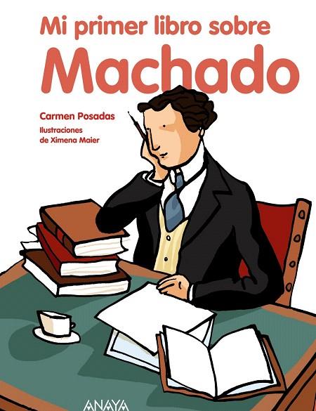 MI PRIMER LIBRO SOBRE MACHADO | 9788466784252 | POSADAS, CARMEN | Llibreria L'Illa - Llibreria Online de Mollet - Comprar llibres online