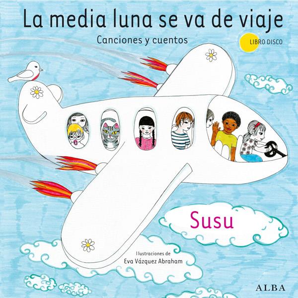 MEDIA LUNA SE VA VIAJE, LA | 9788484287612 | SUSU | Llibreria L'Illa - Llibreria Online de Mollet - Comprar llibres online