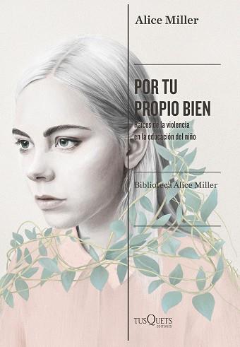 POR TU PROPIO BIEN | 9788490669679 | MILLER, ALICE | Llibreria L'Illa - Llibreria Online de Mollet - Comprar llibres online