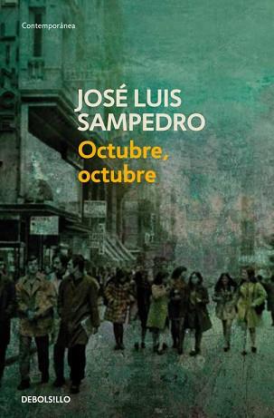 OCTUBRE OCTUBRE | 9788497599207 | SAMPEDRO,JOSE LUIS | Llibreria L'Illa - Llibreria Online de Mollet - Comprar llibres online
