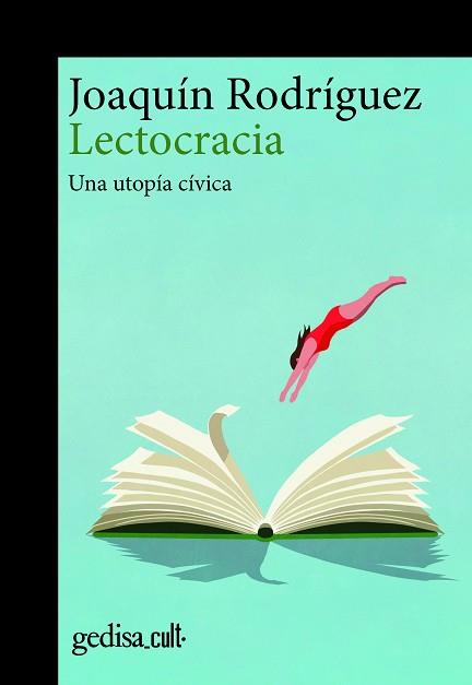 LECTOCRACIA | 9788419406231 | RODRÍGUEZ LÓPEZ, JOAQUÍN | Llibreria L'Illa - Llibreria Online de Mollet - Comprar llibres online