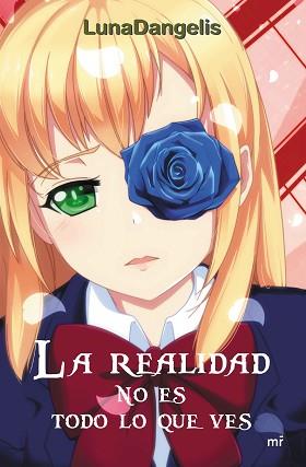 REALIDAD NO ES TODO LO QUE VES, LA | 9788427044975 | LUNADANGELIS