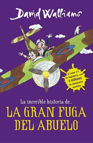 INCREÍBLE HISTORIA DE... LA GRAN FUGA DEL ABUELO | 9788490435779 | WALLIAMS, DAVID | Llibreria L'Illa - Llibreria Online de Mollet - Comprar llibres online