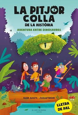 PITJOR COLLA DE LA HISTÒRIA. AVENTURA ENTRE DINOSAURES | 9788419747099 | ACOSTA, ALICIA | Llibreria L'Illa - Llibreria Online de Mollet - Comprar llibres online