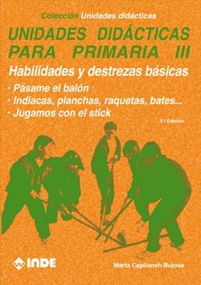 UNIDADES DIDACTICAS PARA PRIMARIA III. | 9788487330261