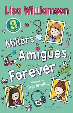 MILLORS AMIGUES FOREVER | 9788419747839 | WILLIAMSON, LISA | Llibreria L'Illa - Llibreria Online de Mollet - Comprar llibres online
