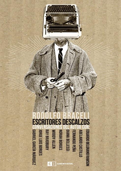 ESCRITORES DESCALZOS | 9788493947132 | BRACELI, RODOLFO