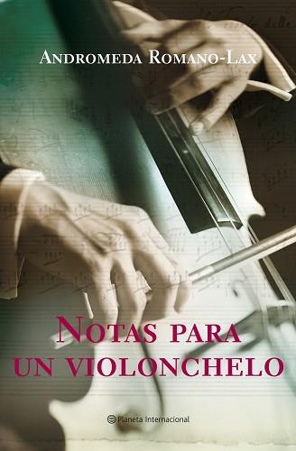 NOTAS PARA UN VIOLONCHELO | 9788408075097 | ROMANO-LAX, ANDROMEDA | Llibreria L'Illa - Llibreria Online de Mollet - Comprar llibres online