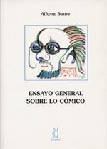 ENSAYO GENERAL SOBRE LO COMICO | 9788495786128 | SASTRE, ALFONSO | Llibreria L'Illa - Llibreria Online de Mollet - Comprar llibres online