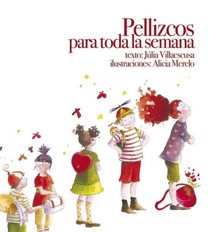 PELLIZCOS PARA TODA LA SEMANA T/D | 9788481317749 | VILLAESCUSA, JULIA / ALICIA MERELO
