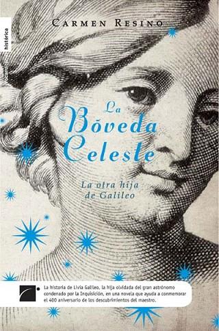 BOVEDA CELESTE, LA | 9788499180137 | RESINO, CARMEN | Llibreria L'Illa - Llibreria Online de Mollet - Comprar llibres online