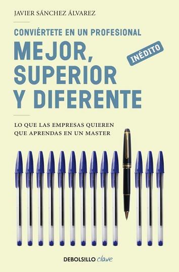 CONVIERTETE EN UN PROFESIONAL MEJOR SUPERIOR Y DIFERENTE | 9788499083360 | SANCHEZ ALVAREZ, JAVIER | Llibreria L'Illa - Llibreria Online de Mollet - Comprar llibres online
