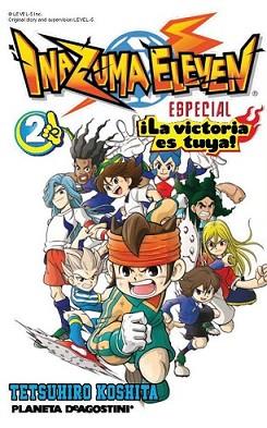 INAZUMA ELEVEN ¡LA VICTORIA ES TUYA! 2 | 9788415866909 | TETSUHIRO KOSHITA | Llibreria L'Illa - Llibreria Online de Mollet - Comprar llibres online