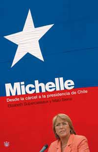 MICHELLE | 9788478717507 | SUBERCASEAUX, ELIZABETH Y MALU SIERRA | Llibreria L'Illa - Llibreria Online de Mollet - Comprar llibres online